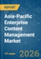Asia-Pacific Enterprise Content Management (ECM) - Market Share Analysis, Industry Trends & Statistics, Growth Forecasts (2026-2031) - Product Image