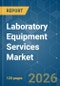Laboratory Equipment Services - Market Share Analysis, Industry Trends & Statistics, Growth Forecasts (2026-2031) - Product Thumbnail Image