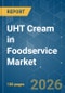 UHT Cream in Foodservice - Market Share Analysis, Industry Trends & Statistics, Growth Forecasts (2026-2031) - Product Thumbnail Image
