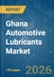 Ghana Automotive Lubricants - Market Share Analysis, Industry Trends & Statistics, Growth Forecasts (2026-2031) - Product Image