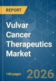 Vulvar Cancer Therapeutics - Market Share Analysis, Industry Trends & Statistics, Growth Forecasts (2026-2031)- Product Image