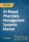 AI-Based Pharmacy Management Systems - Market Share Analysis, Industry Trends & Statistics, Growth Forecasts (2026-2031) - Product Thumbnail Image