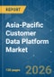 Asia-Pacific Customer Data Platform - Market Share Analysis, Industry Trends & Statistics, Growth Forecasts (2026-2031) - Product Image