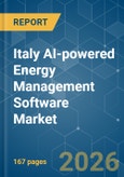 Italy AI-powered Energy Management Software - Market Share Analysis, Industry Trends & Statistics, Growth Forecasts (2026-2031)- Product Image