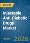 Injectable Anti-Diabetic Drugs - Market Share Analysis, Industry Trends & Statistics, Growth Forecasts (2026-2031) - Product Thumbnail Image