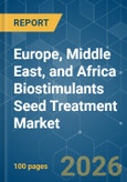 Europe, Middle East, and Africa (EMEA) Biostimulants Seed Treatment - Market Share Analysis, Industry Trends & Statistics, Growth Forecasts (2026-2031)- Product Image
