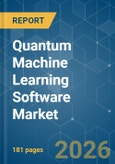 Quantum Machine Learning (QML) Software - Market Share Analysis, Industry Trends & Statistics, Growth Forecasts (2026-2031)- Product Image