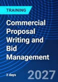 Commercial Proposal Writing and Bid Management (ONLINE EVENT: July 6-7, 2027)- Product Image