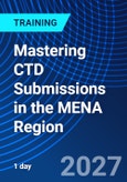 Mastering CTD Submissions in the MENA Region (ONLINE EVENT: May 25, 2027)- Product Image