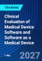 Clinical Evaluation of Medical Device Software and Software as a Medical Device (October 7, 2027) - Product Thumbnail Image
