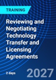 Reviewing and Negotiating Technology Transfer and Licensing Agreements (ONLINE EVENT: October 11-12, 2027)- Product Image