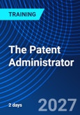 The Patent Administrator (ONLINE EVENT: September 15-16, 2027)- Product Image
