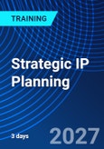 Strategic IP Planning (ONLINE EVENT: October 6-8, 2027)- Product Image