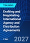 Drafting and Negotiating International Agency and Distribution Agreements (December 9-10, 2027) - Product Thumbnail Image