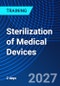 Sterilization of Medical Devices (October 11-12, 2027) - Product Thumbnail Image