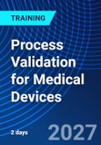 Process Validation for Medical Devices (ONLINE EVENT: December 2-3, 2027)- Product Image