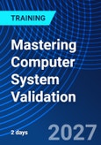 Mastering Computer System Validation (ONLINE EVENT: December 9-10, 2027)- Product Image