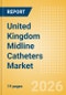 United Kingdom Midline Catheters Market Outlook to 2033 - Single Lumen Midline Catheters and Double Lumen Midline Catheters - Product Image