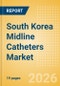 South Korea Midline Catheters Market Outlook to 2033 - Single Lumen Midline Catheters and Double Lumen Midline Catheters - Product Thumbnail Image