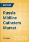Russia Midline Catheters Market Outlook to 2033 - Single Lumen Midline Catheters and Double Lumen Midline Catheters - Product Image