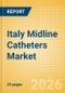 Italy Midline Catheters Market Outlook to 2033 - Single Lumen Midline Catheters and Double Lumen Midline Catheters - Product Thumbnail Image