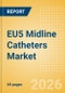 EU5 Midline Catheters Market Outlook to 2033 - Single Lumen Midline Catheters and Double Lumen Midline Catheters - Product Image