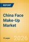 China Face Make-Up (Make-Up) Market Size, Growth and Forecast Analytics, 2024-2029 - Product Image