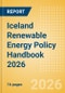 Iceland Renewable Energy Policy Handbook 2026 - Product Thumbnail Image