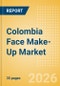 Colombia Face Make-Up (Make-Up) Market Size, Growth and Forecast Analytics, 2024-2029 - Product Image