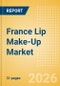 France Lip Make-Up (Make-Up) Market Size, Growth and Forecast Analytics, 2024-2029 - Product Image
