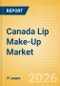 Canada Lip Make-Up (Make-Up) Market Size, Growth and Forecast Analytics, 2024-2029 - Product Image