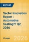 Sector Innovation Report : Automotive Seating?? Q2 2026 - Product Thumbnail Image