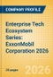 Enterprise Tech Ecosystem Series: ExxonMobil Corporation 2026 - Product Thumbnail Image