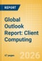 Global Outlook Report: Client Computing (2026) - Product Thumbnail Image