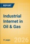 Industrial Internet in Oil & Gas - Product Thumbnail Image