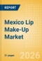 Mexico Lip Make-Up (Make-Up) Market Size, Growth and Forecast Analytics, 2024-2029 - Product Image