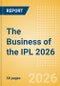The Business of the IPL 2026 - Product Thumbnail Image