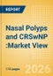 Nasal Polyps (Nasal Polyposis) and CRSwNP (Chronic Rhinosinusitis with Nasal Polyps):Market View - Product Image