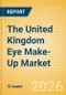 The United Kingdom (UK) Eye Make-Up (Make-Up) Market Size, Growth and Forecast Analytics, 2024-2029 - Product Image