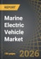 Marine Electric Vehicle Market, Till 2035: Distribution by Type of Vehicle, Type of Technology, Type of Vessel Size, Type of Range, and Geographical Regions: Industry Trends and Global Forecasts - Product Thumbnail Image