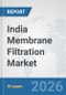 India Membrane Filtration Market: Prospects, Trends Analysis, Market Size and Forecasts up to 2032 - Product Thumbnail Image