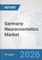Germany Neurocosmetics Market: Prospects, Trends Analysis, Market Size and Forecasts up to 2032 - Product Thumbnail Image