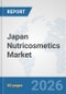 Japan Nutricosmetics Market: Prospects, Trends Analysis, Market Size and Forecasts up to 2032 - Product Thumbnail Image