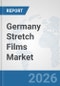 Germany Stretch Films Market: Prospects, Trends Analysis, Market Size and Forecasts up to 2032 - Product Thumbnail Image