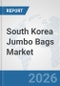 South Korea Jumbo Bags Market: Prospects, Trends Analysis, Market Size and Forecasts up to 2032 - Product Thumbnail Image