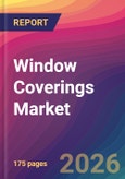Window Coverings Market Size, Market Share, Application Analysis, Regional Outlook, Growth Trends, Key Players, Competitive Strategies and Forecasts, 2026 To 2034- Product Image