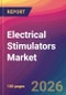 Electrical Stimulators Market Size, Market Share, Application Analysis, Regional Outlook, Growth Trends, Key Players, Competitive Strategies and Forecasts, 2026 To 2034 - Product Thumbnail Image