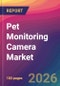 Pet Monitoring Camera Market Size, Market Share, Application Analysis, Regional Outlook, Growth Trends, Key Players, Competitive Strategies and Forecasts, 2026 To 2034 - Product Thumbnail Image