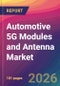 Automotive 5G Modules and Antenna Market Size, Market Share, Application Analysis, Regional Outlook, Growth Trends, Key Players, Competitive Strategies and Forecasts, 2026 To 2034 - Product Thumbnail Image