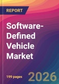 Software-Defined Vehicle Market Size, Market Share, Application Analysis, Regional Outlook, Growth Trends, Key Players, Competitive Strategies and Forecasts, 2026 To 2034- Product Image